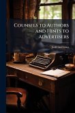 Counsels to Authors and Hints to Advertisers Counsels to Authors and Hints to Advertisers