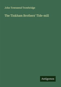 The Tinkham Brothers' Tide-mill - Trowbridge, John Townsend