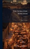 The Subalpine Kingdom
