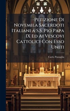 Cover Petizione Di Novemila Sacerdoti Italiani a S.S. Pio Papa IX Ed Ai Vescovi Cattolici Con Esso Uniti
