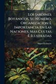 Los Jardines Botànicos, Su NÃ°mero, Organizacion Ãˆ Importancia En Las Naciones, Màs Cultas Ã‰ Ilustradas