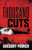 A Thousand Cuts A Thousand Cuts