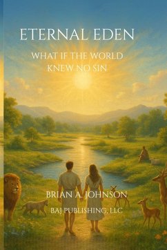 Eternal Eden - Johnson, Brian A Eternal Eden - Johnson, Brian A
