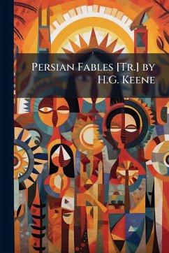 Cover Persian Fables [Tr.] by H.G. Keene