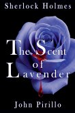 Sherlock Holmes, The Scent of Lavender Sherlock Holmes, The Scent of Lavender