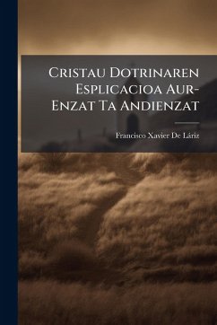 Cover Cristau Dotrinaren Esplicacioa Aur-Enzat Ta Andienzat