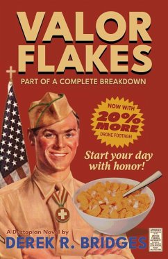 Valor Flakes - Bridges, Derek R.