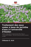 Traitement des eaux usées à base de jacinthe d'eau à l'université d'Ibadan Traitement des eaux usées à base de jacinthe d'eau à l'université d'Ibadan