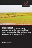 MGNREGA - program generowania dochodów i zatrudnienia dla kobiet na obszarach wiejskich