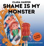 Shame is My Monster