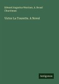 Victor La Tourette. A Novel