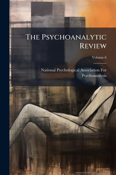 The Psychoanalytic Review The Psychoanalytic Review