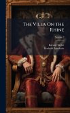 The Villa On the Rhine The Villa On the Rhine