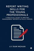 Report Writing Skills for the Young Professionals Report Writing Skills for the Young Professionals
