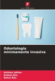 Odontologia minimamente invasiva