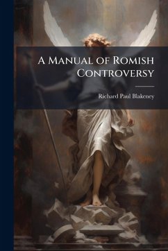Cover A Manual of Romish Controversy