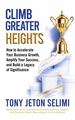 Climb Greater Heights - Selimi, Tony Jeton