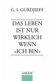 Das Leben ist nur wirklich wenn "Ich Bin" Das Leben ist nur wirklich wenn "Ich Bin"