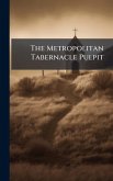 The Metropolitan Tabernacle Pulpit The Metropolitan Tabernacle Pulpit