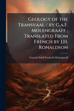 Cover Geology of the Transvaal / by G.a.F. Molengraaff; Translated From French by J.H. Ronaldson