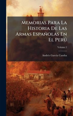 Cover Memorias Para La Historia De Las Armas Españolas En El PerÃ°