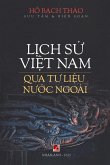 L¿ch S¿ Vi¿t Nam Qua T¿ Li¿u N¿¿c Ngoài (softcover)