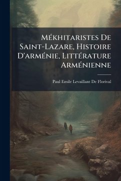 Cover MÃ(c)khitaristes De Saint-Lazare, Histoire D'armÃ(c)nie, LittÃ(c)rature ArmÃ(c)nienne