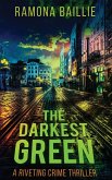 The Darkest Green