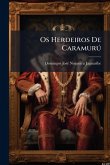 Os Herdeiros De Caramurð Os Herdeiros De Caramurð