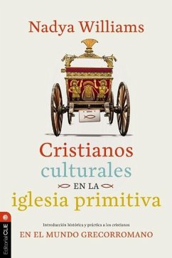 Cover Cristianos Culturales En La Iglesia Primitiva