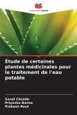 Étude de certaines plantes médicinales pour le traitement de l'eau potable