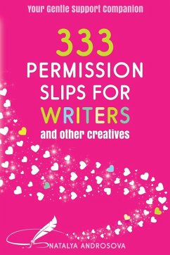 Cover 333 Permission Slips for Writers and Other Creatives