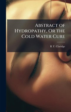 Cover Abstract of Hydropathy, Or the Cold Water Cure