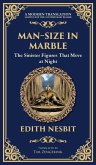 Man-Size in Marble Man-Size in Marble