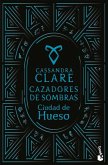 Ciudad de hueso (Cazadores de sombras, 1)