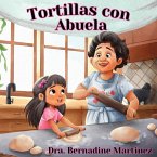 Tortillas con Abuela Tortillas con Abuela