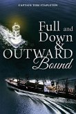 Full and Down & Outward Bound