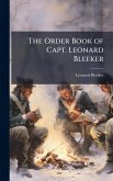 The Order Book of Capt. Leonard Bleeker