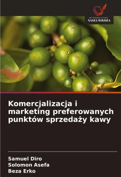 Cover Komercjalizacja i marketing preferowanych punktów sprzeda¿y kawy