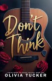 Don't Think