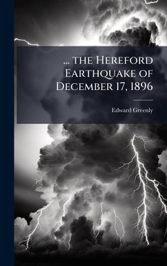 Cover ... the Hereford Earthquake of December 17, 1896