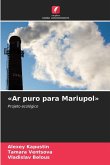 'Ar puro para Mariupol'