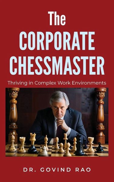 The Corporate Chessmaster