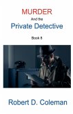 Murder and the Private Detective, Book Eight