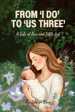 From 'I Do' to 'Us Three' - Ishleen Kaur From 'I Do' to 'Us Three' - Ishleen Kaur