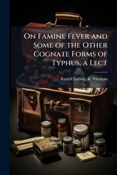 Cover On Famine Fever and Some of the Other Cognate Forms of Typhus, a Lect