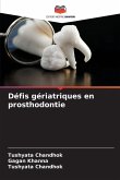 Défis gériatriques en prosthodontie