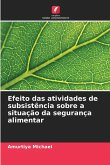 Efeito das atividades de subsistência sobre a situação da segurança alimentar Efeito das atividades de subsistência sobre a situação da segurança alimentar