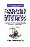 How to Build a Profitable Precast Concrete Business