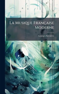 Cover La Musique Française Moderne